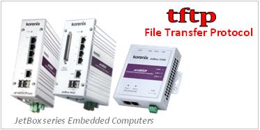 Korenix工業(yè)嵌入式計算機(jī)新支持tftp協(xié)議維護(hù)工業(yè)網(wǎng)絡(luò)系統(tǒng)!